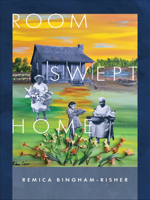 Title details for Room Swept Home by Remica Bingham-Risher - Wait list